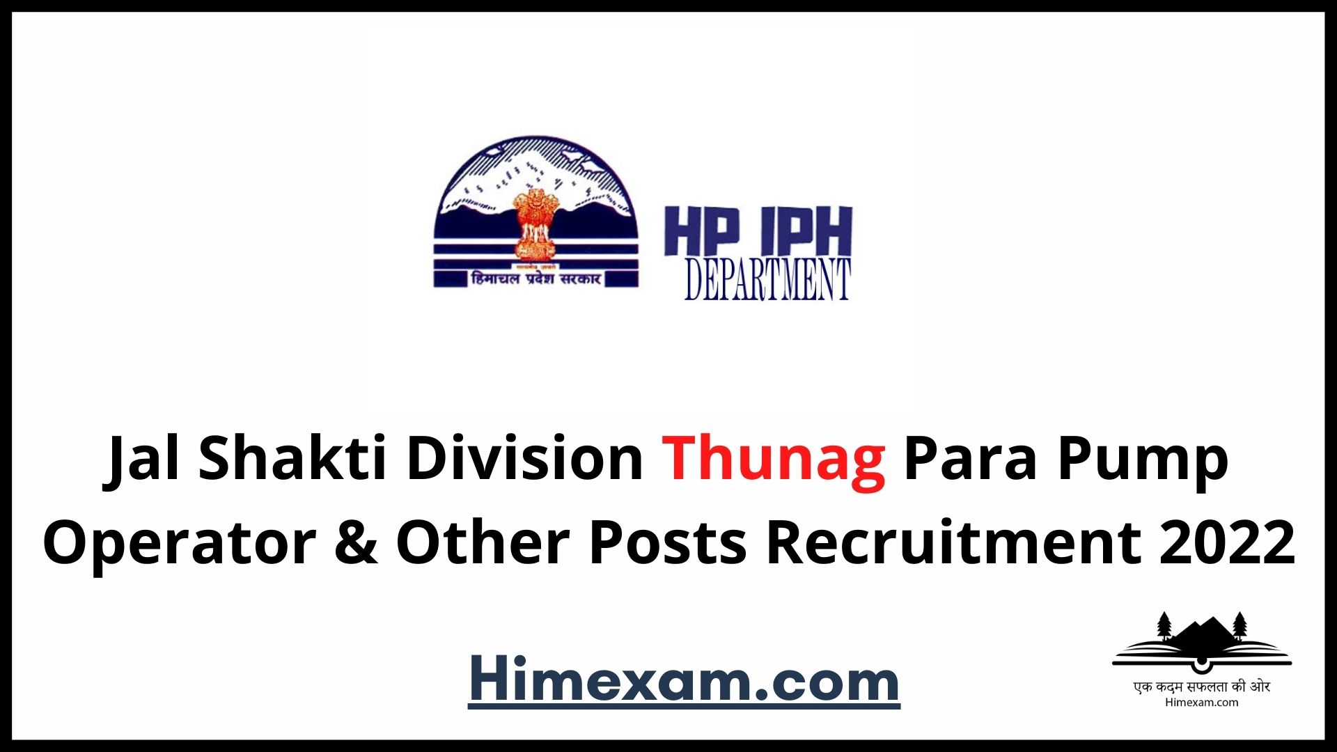 Jal Shakti Division Thunag  Para Pump Operator & Other Posts Recruitment 2022