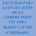 EVALUACION DE LA COMPRENSION LECTORA 6° PRIMARIA "Marzo y Junio"