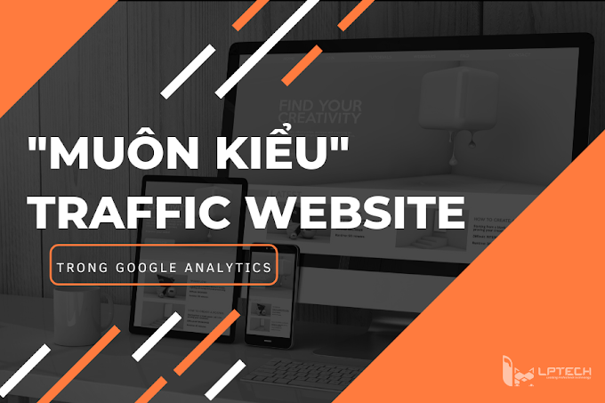 Organic search, Direct, Referral, Social trong Google Analytics là gì?