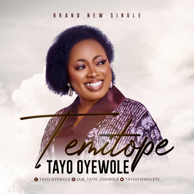 Music: Tayo Oyewole - TEMITOPE