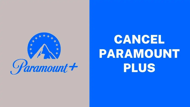 How to Cancel Paramount plus on Amazon?