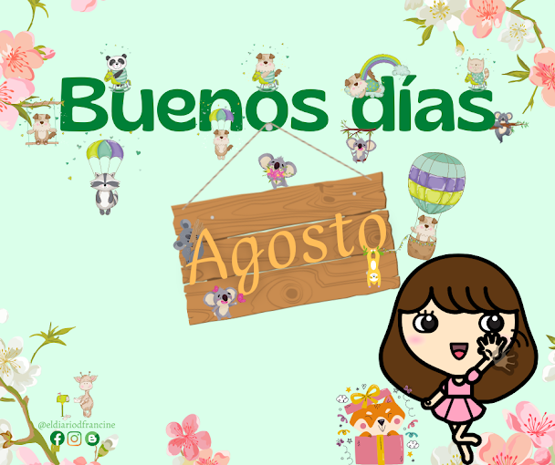 Bienvenido agosto!