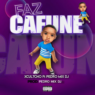 Xcul7cho ft. Pedro Mix DJ - Faz Cafune
