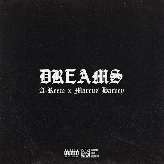 NEWS: This Friday, A-Reece and Marcus Harvey will release their new single "Dreams."