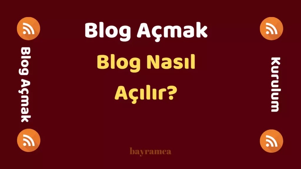 Blog Nasıl Açılır