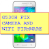 Samsung SM- G530H Fix Camera AND WIFI Firmware