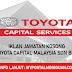 JAWATAN KOSONG DI TOYOTA CAPITAL MALAYSIA SDN BHD TAHUN 2022 