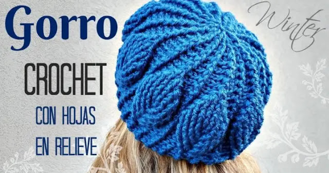 Tutorial de Gorro en Hoja 3D a Crochet