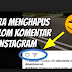 √ Cara Menghapus Komentar Di Instagram Ponsel Android, Iphone Atau
Windows
