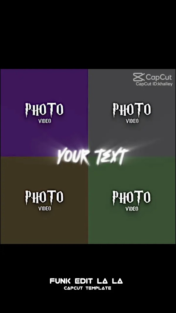 Funk Edit La La Capcut Template