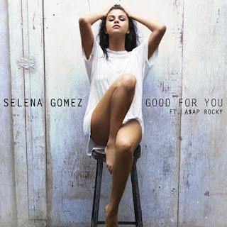 free / gratis download MP3 lagu Selena Gomez feat Asap Rocky - Good for You