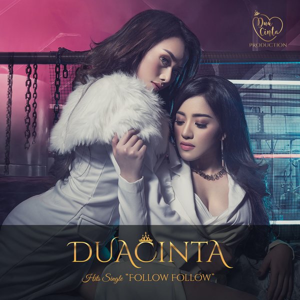 Download Lagu Dua Cinta - Follow Follow