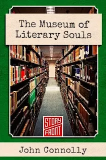 The Museum of Literary Souls by John Connolly book cover