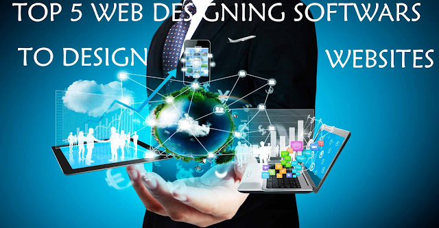 Top 5 Web Design Software For Building Awesome Websites 