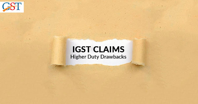 ITC Claim Higher Duty Drawbacks Under GST