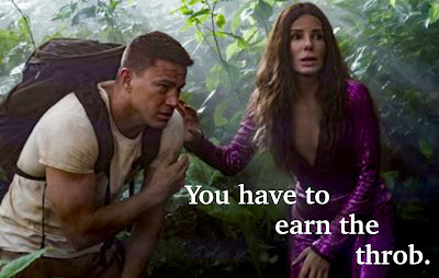Still from The Lost City captioned You have to earn the throb