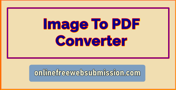 Image To PDF Converter