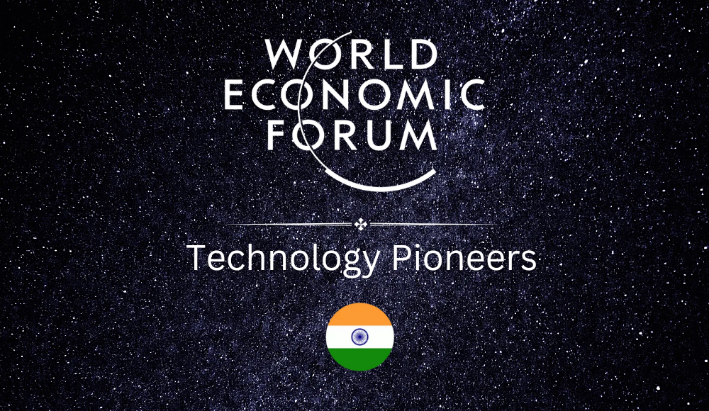 3 Indian Startups that Made It To WEF’s Tech Pioneers 2023 Cohort