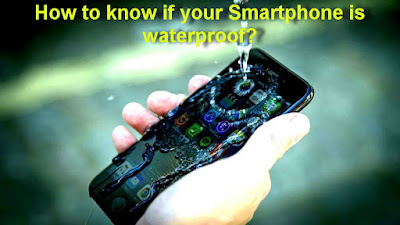 Tips to Save Phone When Dropped into The Water & How to know if your Smartphone is Waterproof?