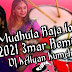 Mudhula Raja lo Song 2021 Remix DJ kAlyan kumAR XO
