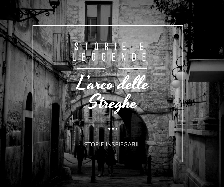 L’arco delle Streghe