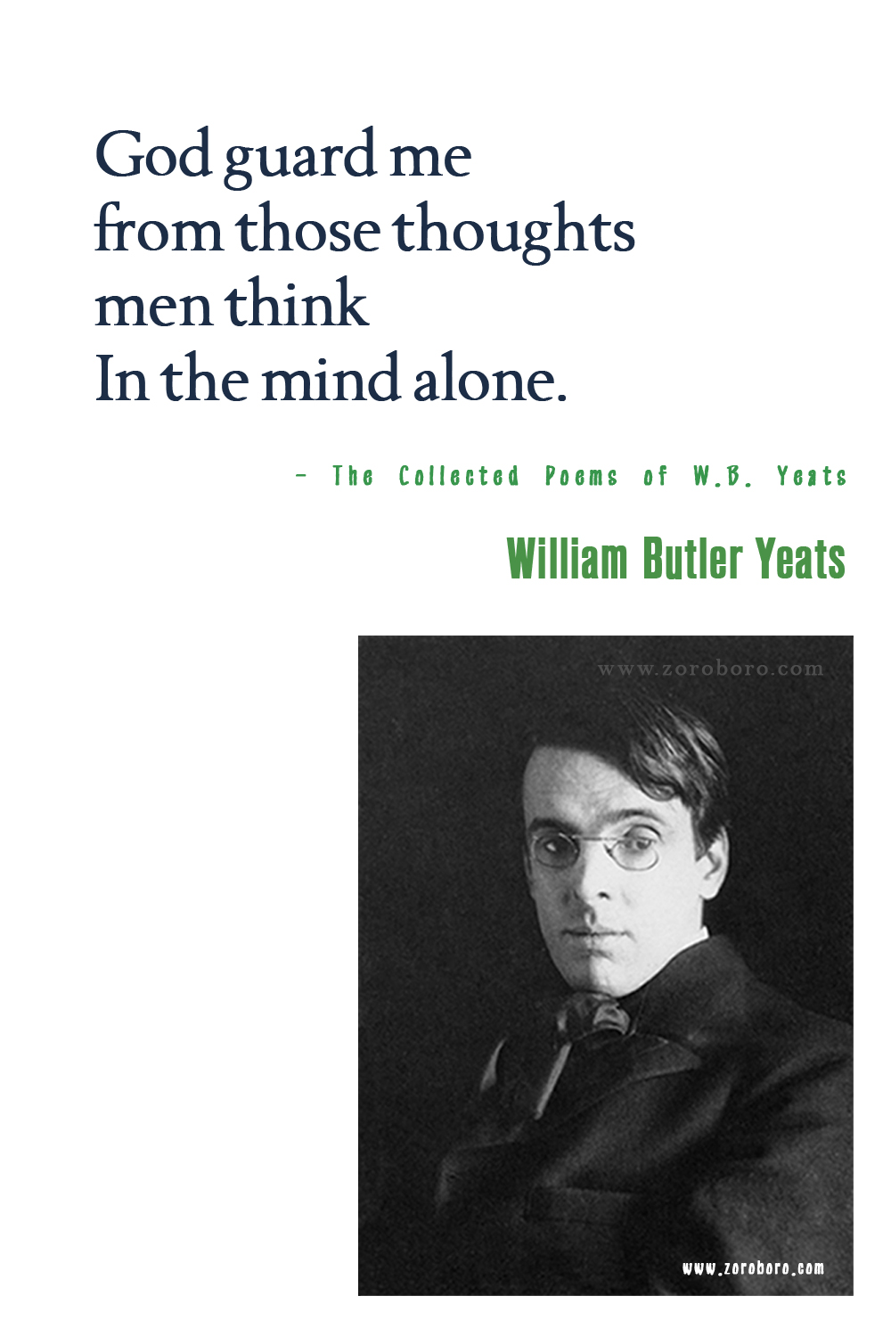 William Butler Yeats Quotes, William Butler Yeats Poems, William Butler Yeats Books Quotes, Poetry, William Butler Yeats Pictures, W. B. Yeats Quotes.