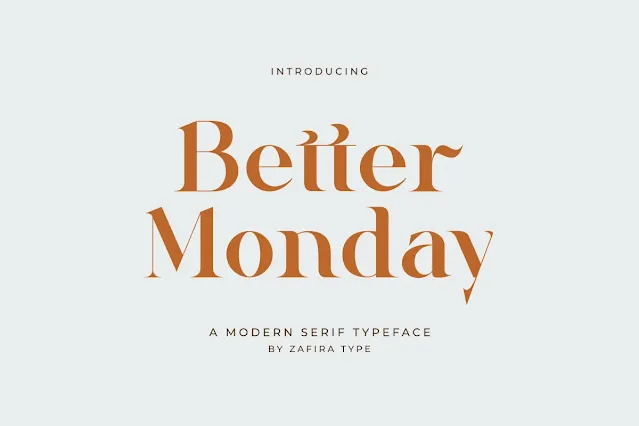Better Monday Serif Font