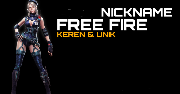 99 Nickname Free  Fire  Yang  Bagus  dan Keren Bahas Android