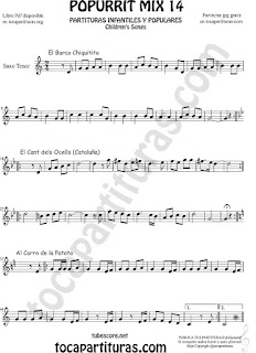  Partitura de Saxo Tenor Popurrí Mix 14 Chiquitito, El Cant dels Ocells, Al corro de la patata Sheet Music for Tenor Saxophone Music Scores