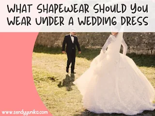Shapewear under wedding dress