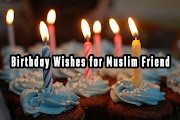 Birthday Wishes for Muslim Friend - Islamic Birthday Wishes