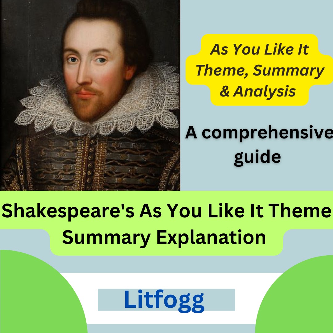Shakespeare's As You Like It Theme Summary analysis