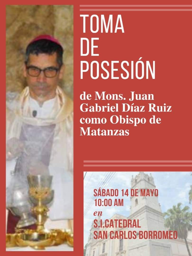 Gaspar, El Lugareño: Sábado 14 de mayo: Toma de Posesión de Mons. Juan G.  Díaz como Obispo de Matanzas