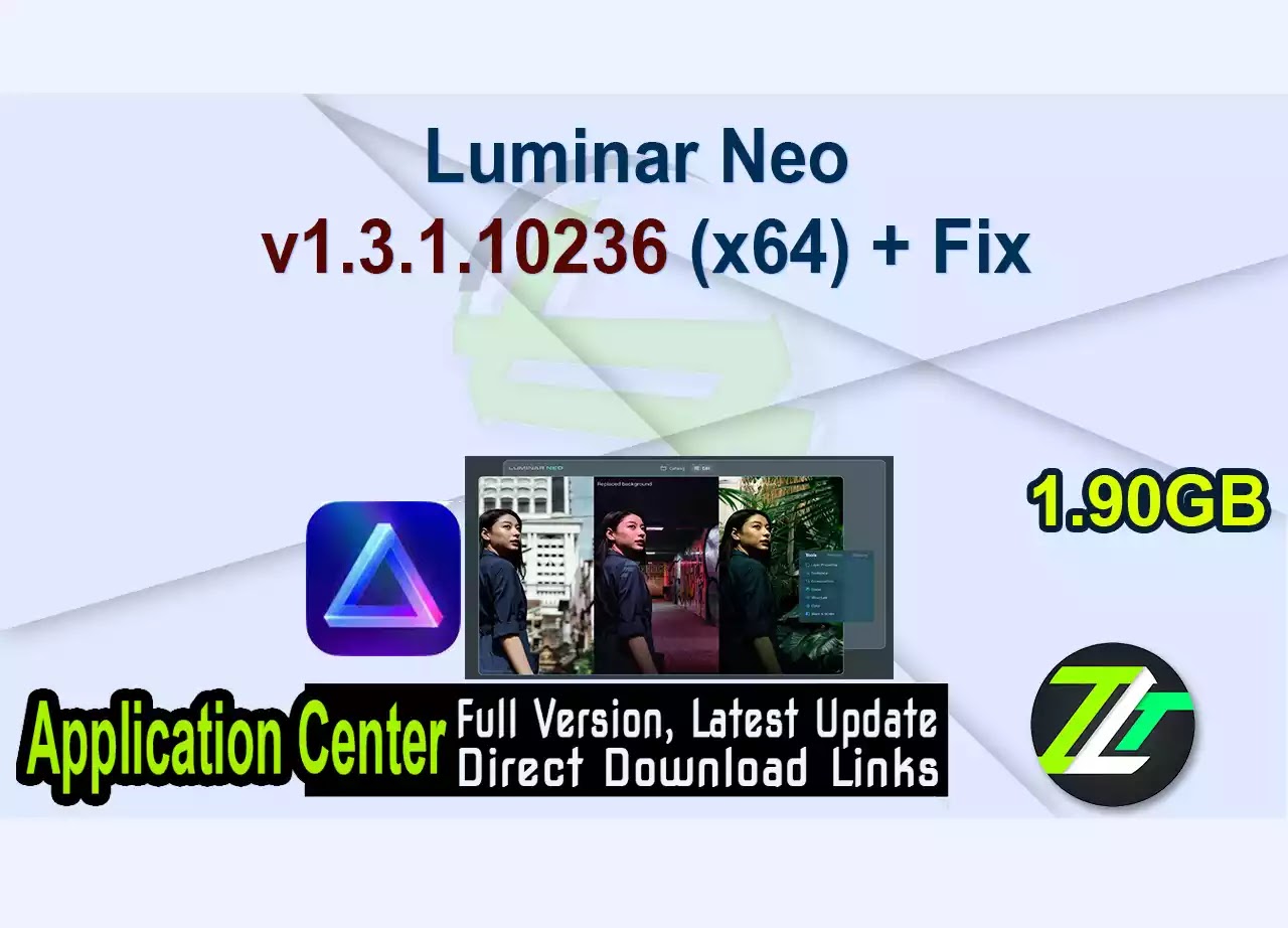 Luminar Neo v1.3.1.10236 (x64) + Fix