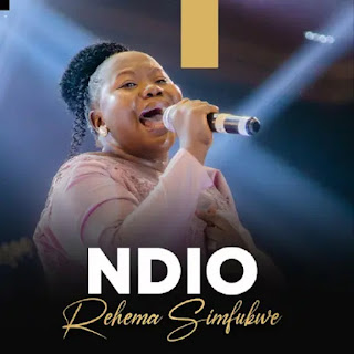 AUDIO | Rehema Simfukwe – Ndio (Mp3 Audio Download)