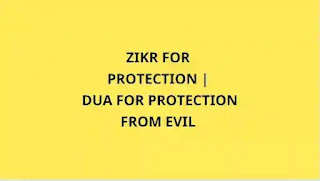Dua for protection from evil,Dua for protection from evil,dua for safety and protection,powerful dua for protection from evil eye,dua to protect from all diseases,dua for protection from evil eye and jealousy,dua for protection of house,dua for safety and protection of family,surah for protection from enemies.