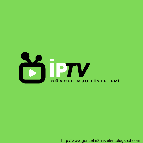 İPTV Güncel Ücretsiz M3u Listeleri -19.08.2022