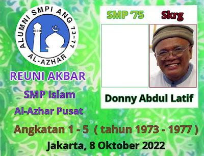 Badge Donny Abdul Latif Alumni SMPI Al-Azhar '75 dan Skrg 2022