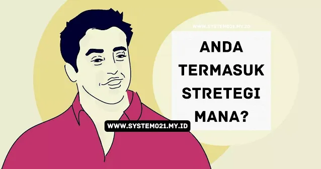 Anda Termasuk Stretegi Mana?