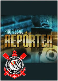 Profissão Repórter – Corinthians na Libertadores – HDTV AVI (03/07/2012)