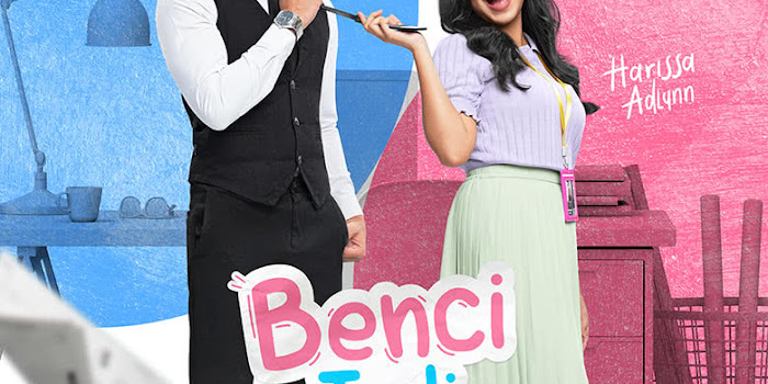 Drama Benci Jadi Cinta (TV3)