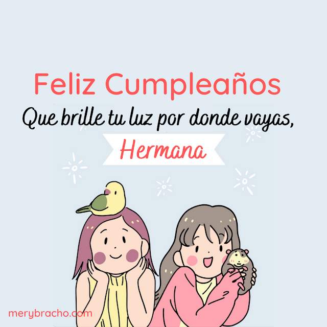 feliz cumpleaños para hermana tarjeta linda para felicitar