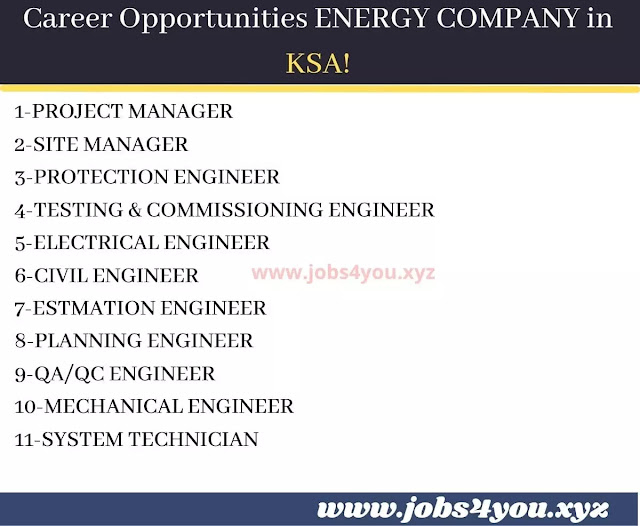 Career Opportunities ENERGY COMPANY in KSA!