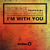 Siege  ft. Double Exposure  'I'm With You'