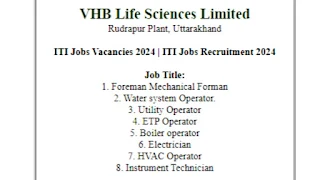 ITI Job Vacancies at VHB Life Sciences Limited: Mechanical Foreman, Water System Operator, Utility Operator, Boiler Operator, Electrician, HVAC Operator, and Instrument Technician Positions