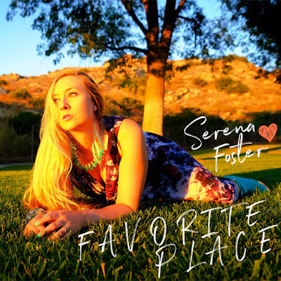 Serena Foster Shares New Single ‘Favorite Place’