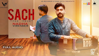 Sach Song Lyrics  | Nadha Virender | Latest Punjabi Song 2018 | VS Records