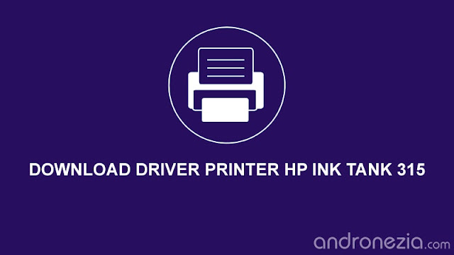 Download Driver HP Ink Tank 315 Gratis