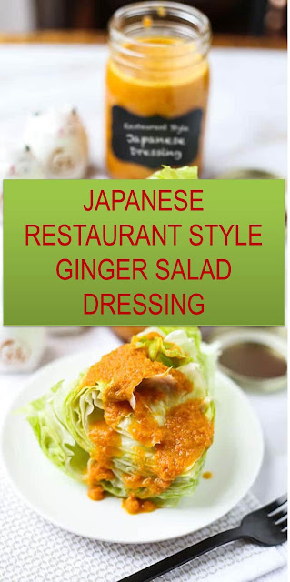 THE BEST JAPANESE RESTAURANT STYLE GINGER SALAD DRESSING