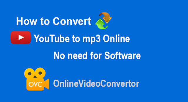 How to Convert YouTube to mp3 Online | No need for Software